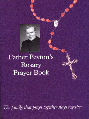 cover image of Father Peyton's Rosary Prayer Book
